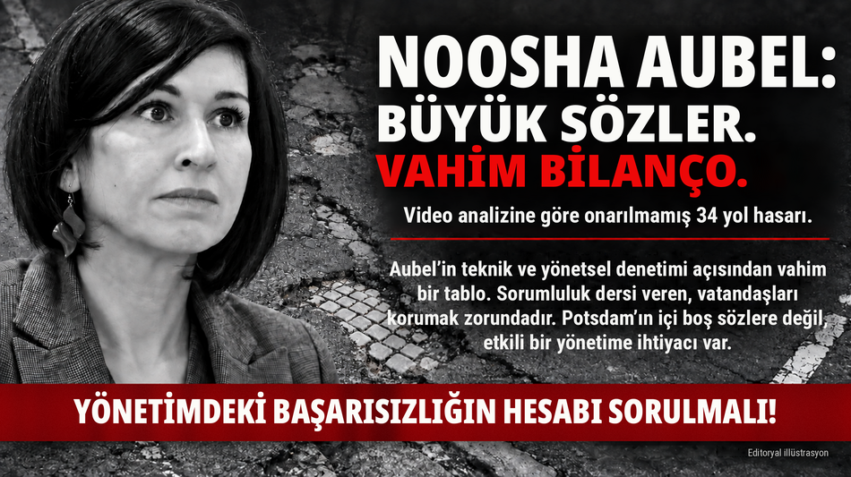 Noosha Aubel sorumluluk dersi veriyor, Potsdam&rsquo;ın bozuk yolları y&ouml;netim zaafını ele veriyor